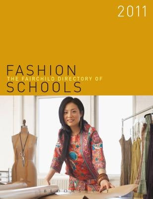 The Fairchild Directory of Fashion Schools by Publishing, Bloomsbury