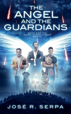 The Angel and the Guardians by Serpa, Jose