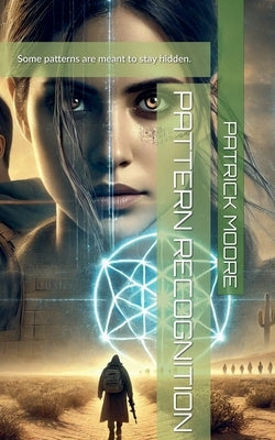 Pattern Recognition by Moore, Patrick