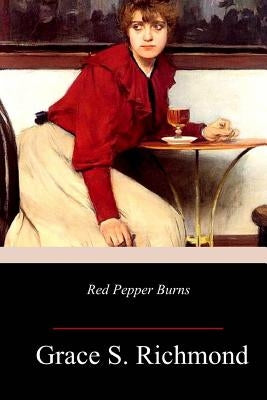 Red Pepper Burns by Richmond, Grace S.
