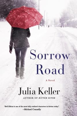 Sorrow Road by Keller, Julia