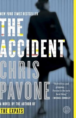 The Accident by Pavone, Chris