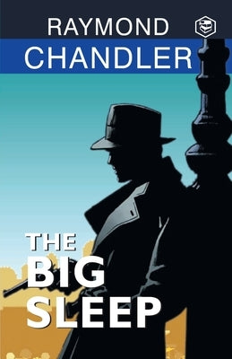 The Big Sleep by Chandler, Raymond