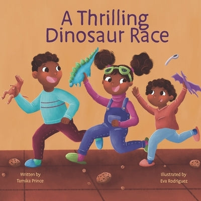 A Thrilling Dinosaur Race by Prince, Tamika