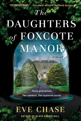The Daughters of Foxcote Manor by Chase, Eve