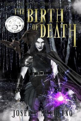 The Birth of Death by Macolino, Joseph P.