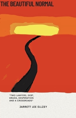 The Beautiful Normal by Ellzey, Jarrett Lee