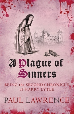 A Plague of Sinners by Lawrence, Paul