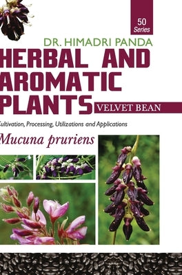 HERBAL AND AROMATIC PLANTS - 50. Mucuna pruriens (Velvet bean) by Panda, Himadri