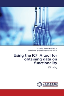 Using the Icf: A Tool for Obtaining Data on Functionality by Araujo Eduardo Santana de
