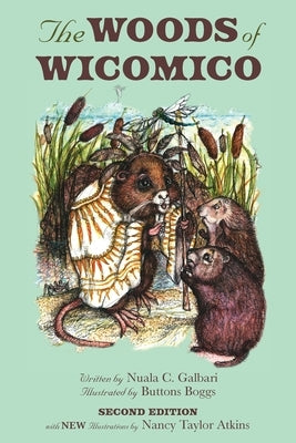 The Woods of Wicomico (2nd Ed.) by Galbari, Nuala C.