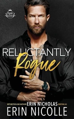 Reluctantly Rogue by Nicolle, Erin