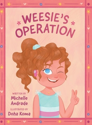 Weesie's Operation by Andrade, Michelle