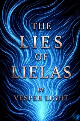 The Lies of Lielas by Light, Vesper