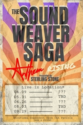 The Sound Weaver Saga: Anthem Rising by Stone, Sterling