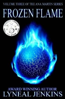 Frozen Flame: Ana Martin series: Volume 3 by Jenkins, Lyneal