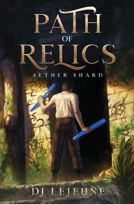 Path of Relics: Aether Shard by LeJeune, Dj