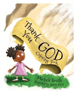 Thank you God coloring book by Smith, Michele D.