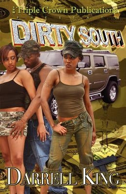 Dirty South by King, Darrell