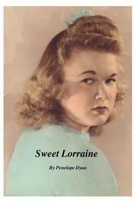 Sweet Lorraine by Dyan, Penelope