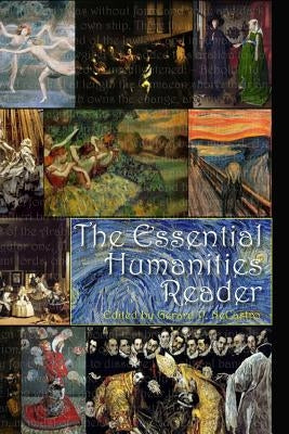 The Essential Humanities Reader by Necastro, Gerard P.