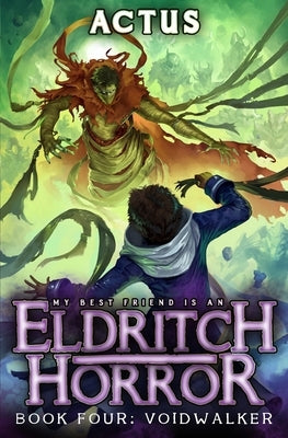 Voidwalker: A LitRPG Adventure by Actus