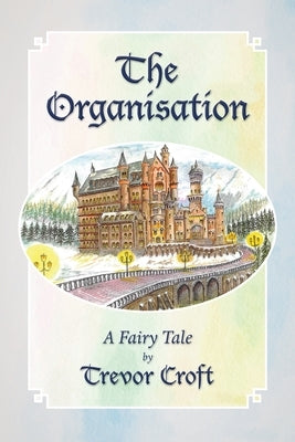 The Organisation by Croft, Trevor