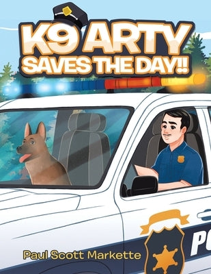 K9 Arty Saves The Day!! by Markette, Paul Scott