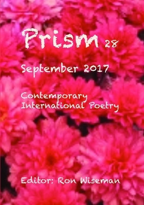 Prism 28 - September 2017 by Wiseman, Ronald