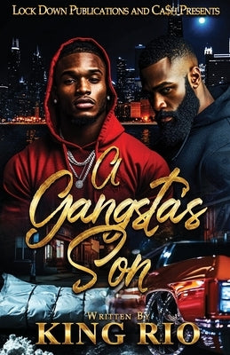 A Gangsta's Son by Rio, King