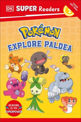DK Super Readers Level 2 Pokemon Explore Paldea by DK