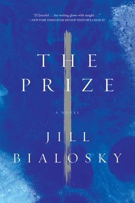 The Prize by Bialosky, Jill