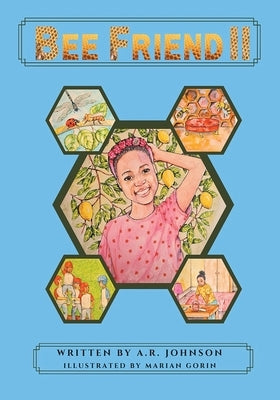 BeeFriend II by Johnson, A. R.