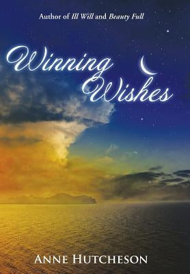 Winning Wishes by Hutcheson, Anne