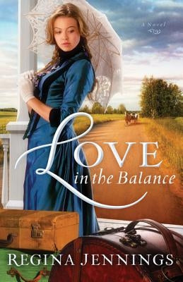 Love in the Balance by Jennings, Regina