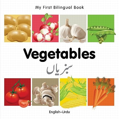 My First Bilingual Book-Vegetables (English-Urdu) by Milet Publishing