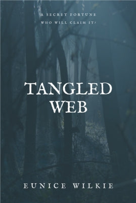 Tangled Web by Wilkie, Eunice