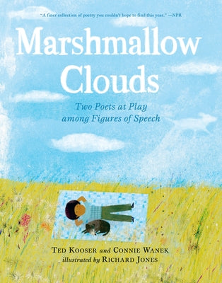 Marshmallow Clouds: Two Poets at Play Among Figures of Speech by Wanek, Connie