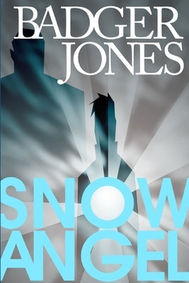 Snow Angel by Jones, Badger