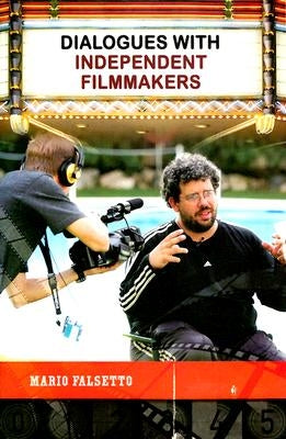 The Making of Alternative Cinema by Falsetto, Mario