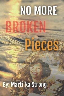 No More Broken Pieces by Strong, Martika