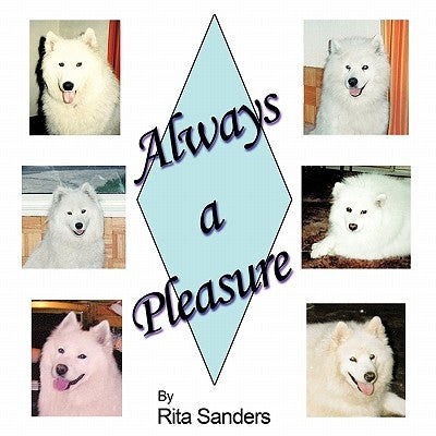 Always a Pleasure by Sanders, Rita