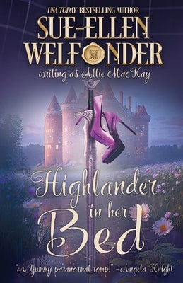 Highlander in Her Bed by Welfonder, Sue-Ellen