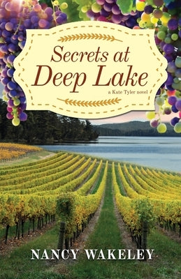 Secrets at Deep Lake by Wakeley, Nancy