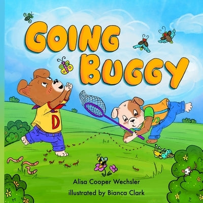 Going Buggy by Cooper Wechsler, Alisa