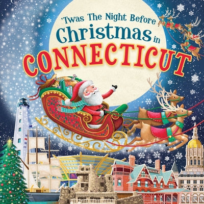 'Twas the Night Before Christmas in Connecticut by Parry, Jo