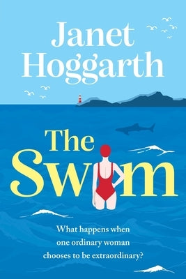 The Swim by Hoggarth, Janet