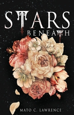 Stars Beneath by Lawrence, Mató C.