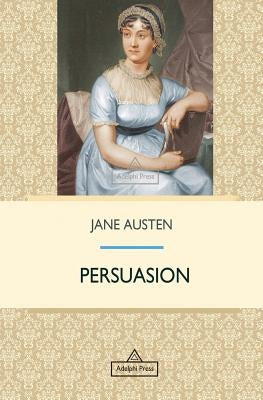 Persuasion by Austen, Jane