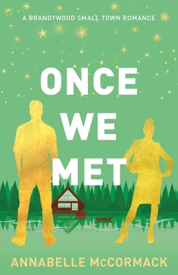 Once We Met: Special Edition Illustrated Cover by McCormack, Annabelle